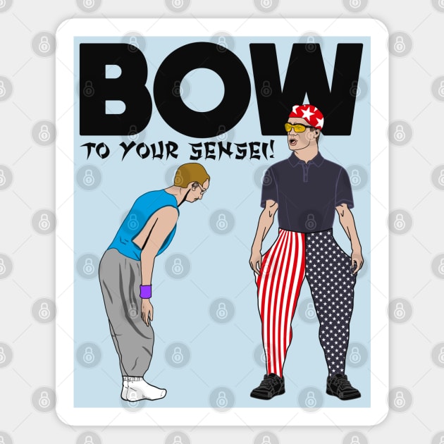 BOW TO YOUR SENSEI! Magnet by darklordpug